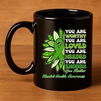 Mental Health Awareness You Matter 11oz C Handle Ceramic Mug
