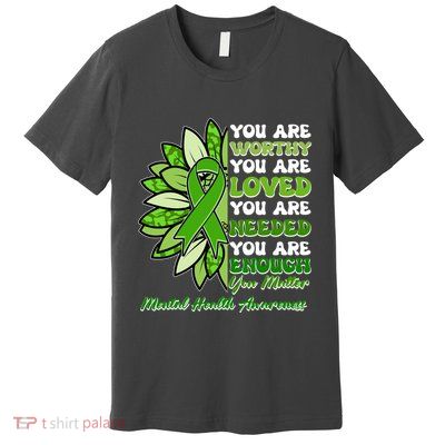 Mental Health Awareness You Matter Premium T-Shirt