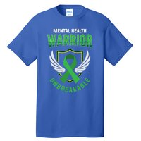 Mental Health Awareness Or Tal Health Warrior Unbreakable Gift Tall T-Shirt