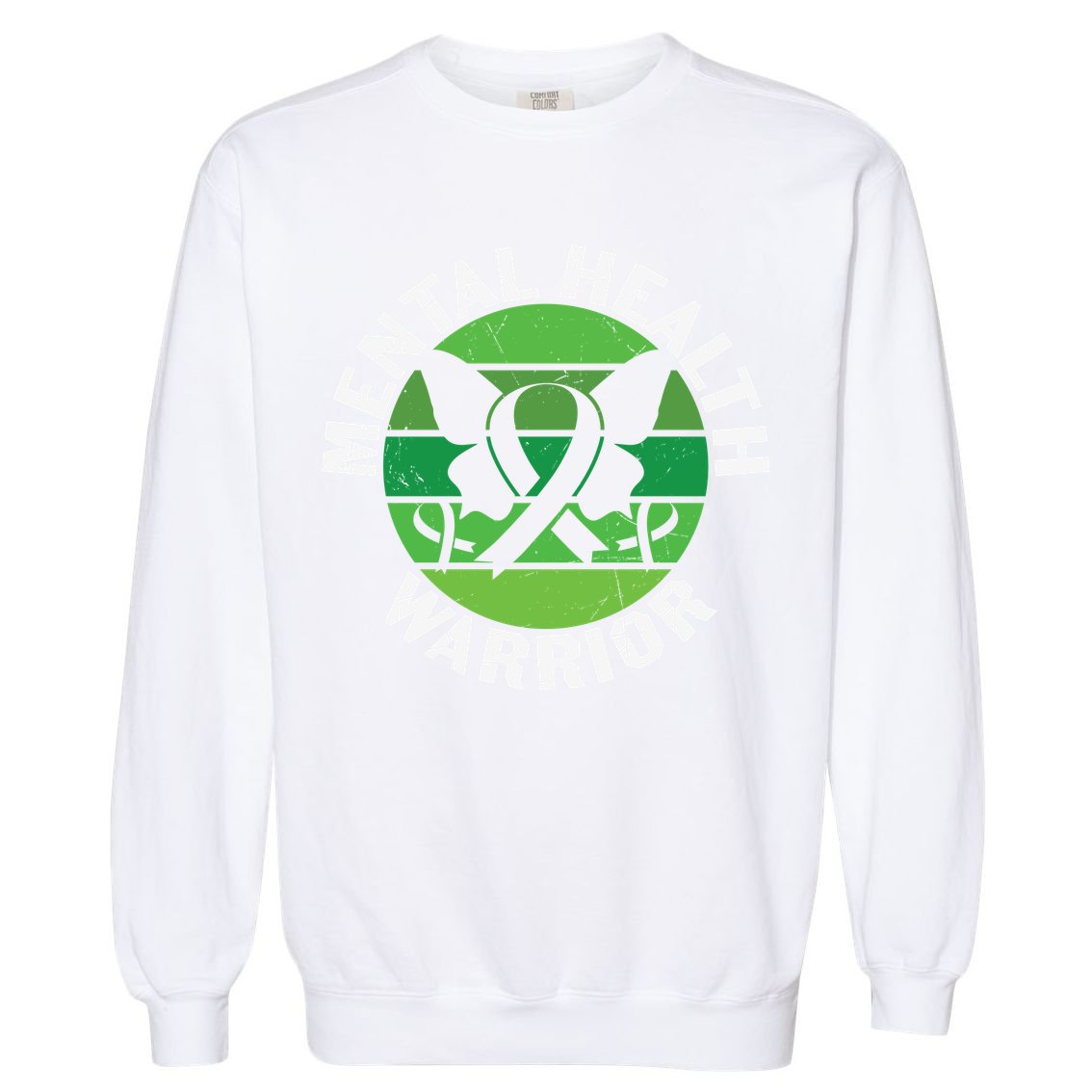 Mental Health Awareness Funny Mental Health Warrior Gift Garment-Dyed Sweatshirt
