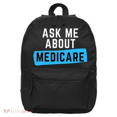Medicare Health Ask Me About Medicare 16 in Basic Backpack