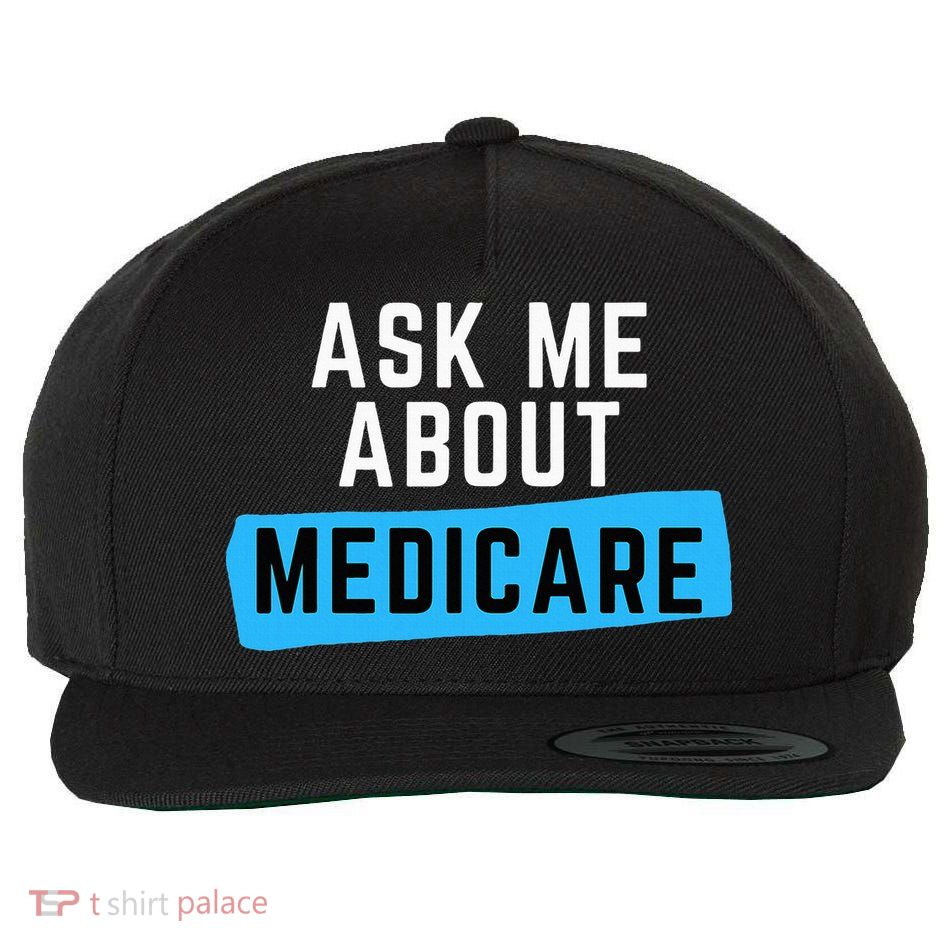 Medicare Health Ask Me About Medicare Wool Snapback Cap