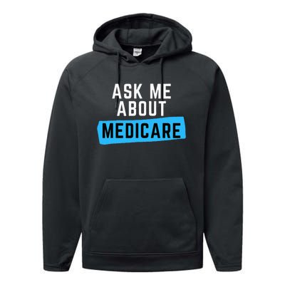 Medicare Health Ask Me About Medicare Performance Fleece Hoodie