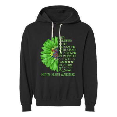 Mental Health Awareness Matters Sunflower I Am The Storm Garment-Dyed Fleece Hoodie