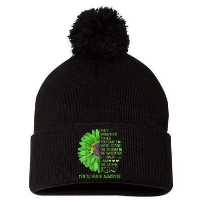 Mental Health Awareness Matters Sunflower I Am The Storm Pom Pom 12in Knit Beanie