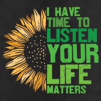Mental Health Awareness I Have Time To Listen Matter Golf Towel