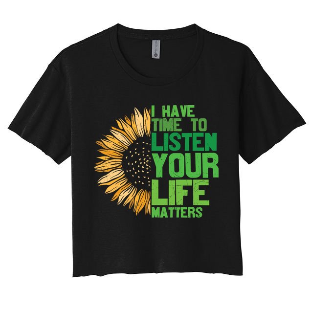 Mental Health Awareness I Have Time To Listen Matter Crop Top
