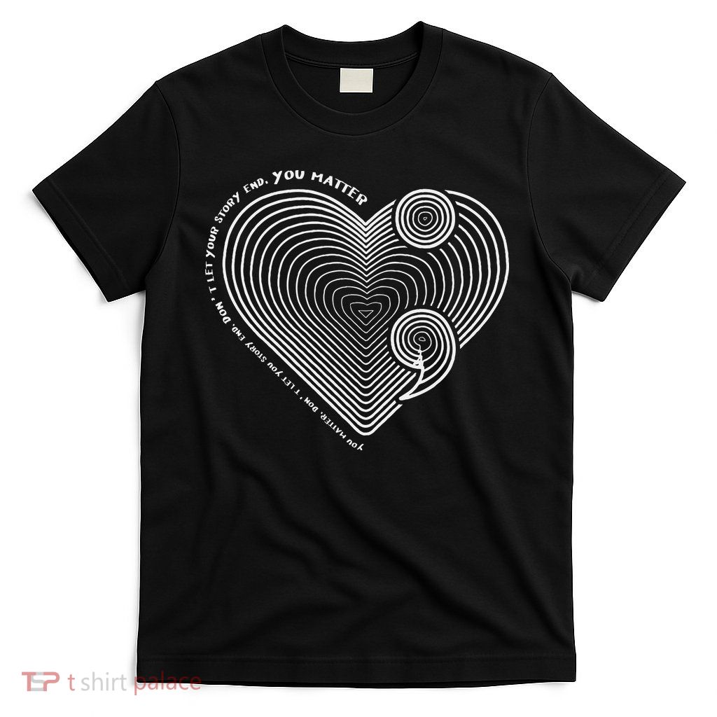 Mental Health Awareness Heart SemiColon Anti Suicide T-Shirt