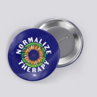 Mental Health Awareness Normalize Therapy Self Improvet Gift Button