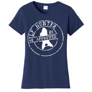 Milf Hunter Approved Women's T-Shirt