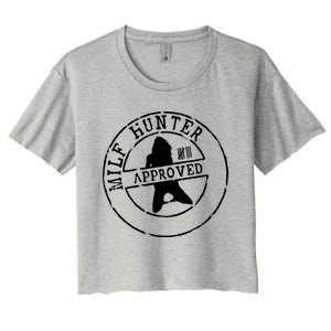 Milf Hunter Approved Women's Crop Top Tee