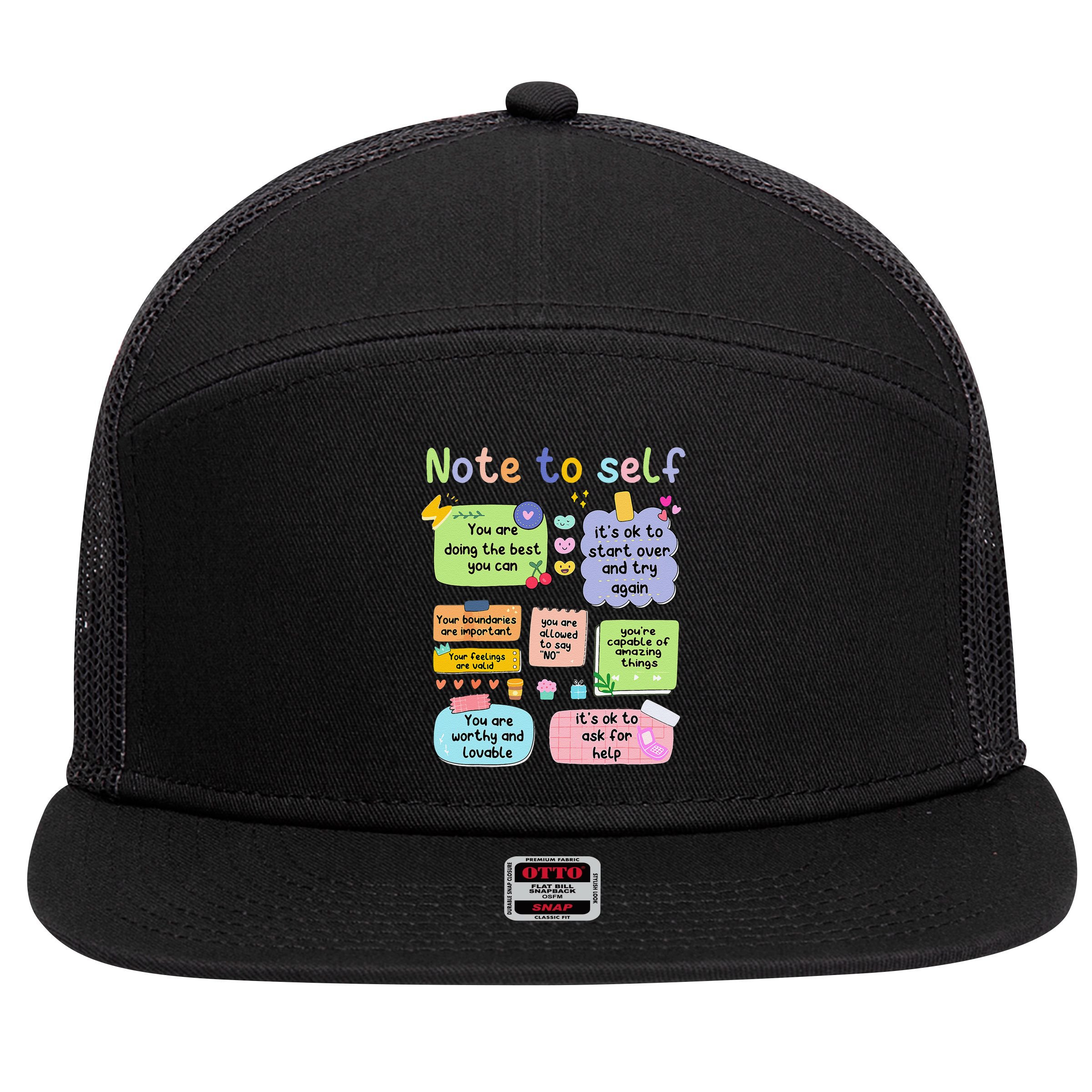 Mental Health Awareness Note To Self Positive Matters 7 Panel Mesh Trucker Snapback Hat