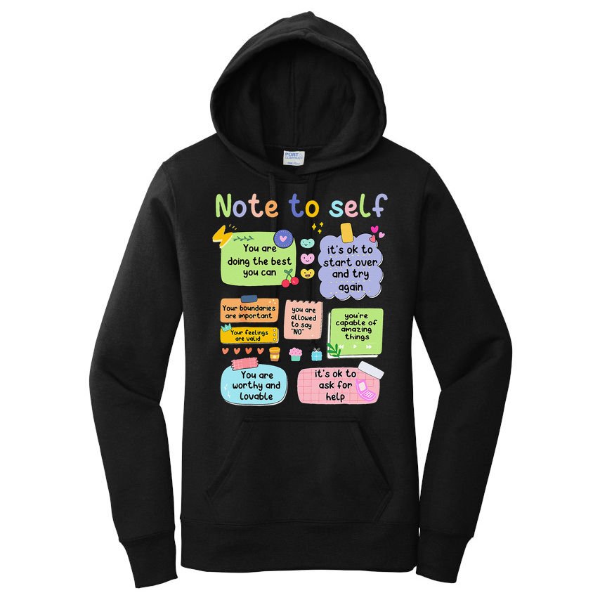 Mental Health Awareness Note To Self Positive Matters Women's Pullover Hoodie
