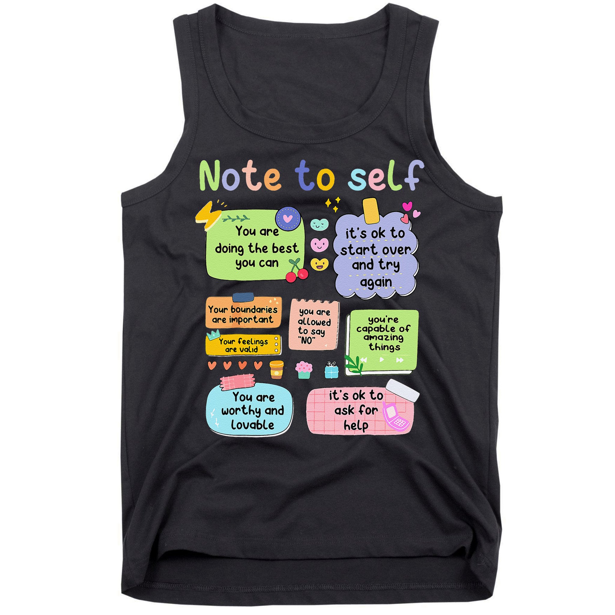 Mental Health Awareness Note To Self Positive Matters Tank Top