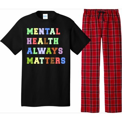 Mental Health Always Matters Therapy Emotional Awareness Funny Gift Pajama Set