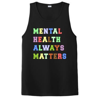 Mental Health Always Matters Therapy Emotional Awareness Funny Gift PosiCharge Competitor Tank