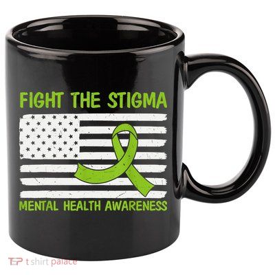 Mental Health Awareness Fight The Stigma Mental Health 11oz C Handle Ceramic Mug