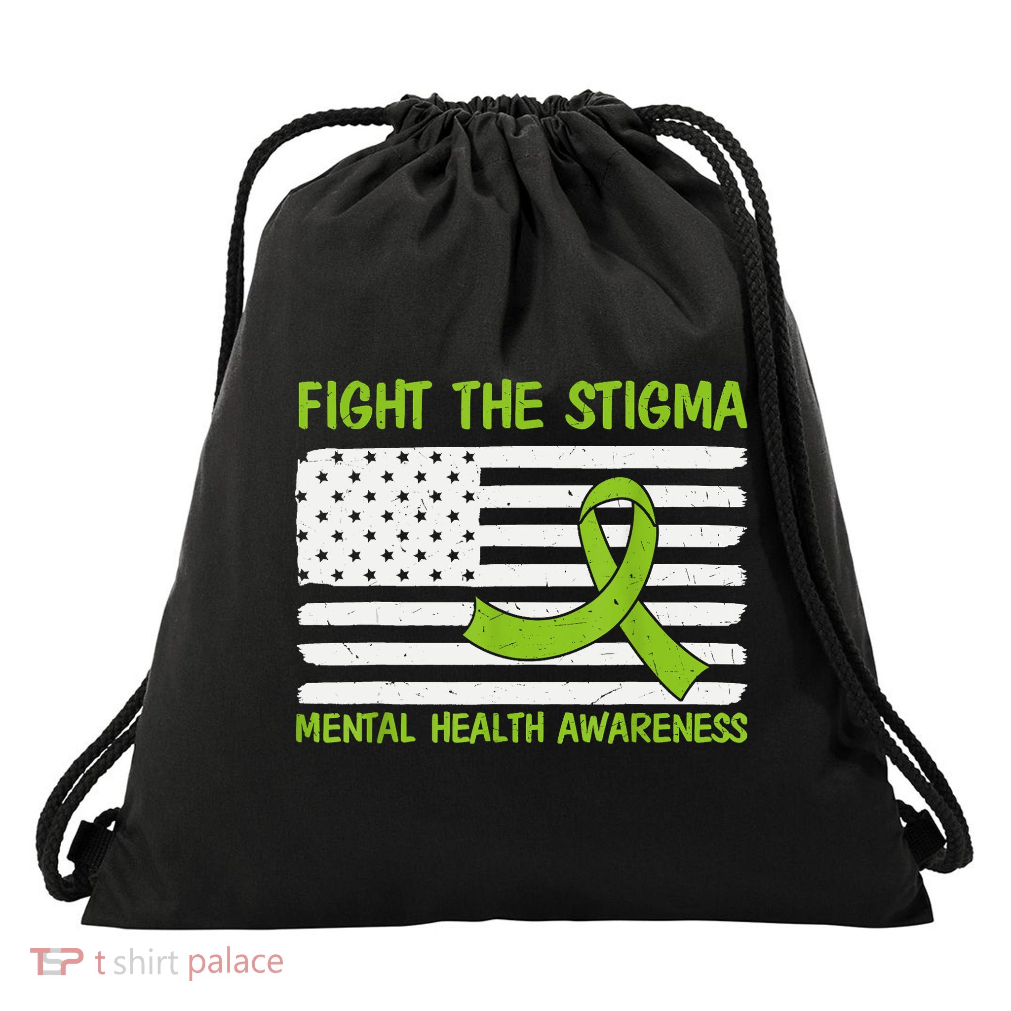 Mental Health Awareness Fight The Stigma Mental Health Drawstring Bag