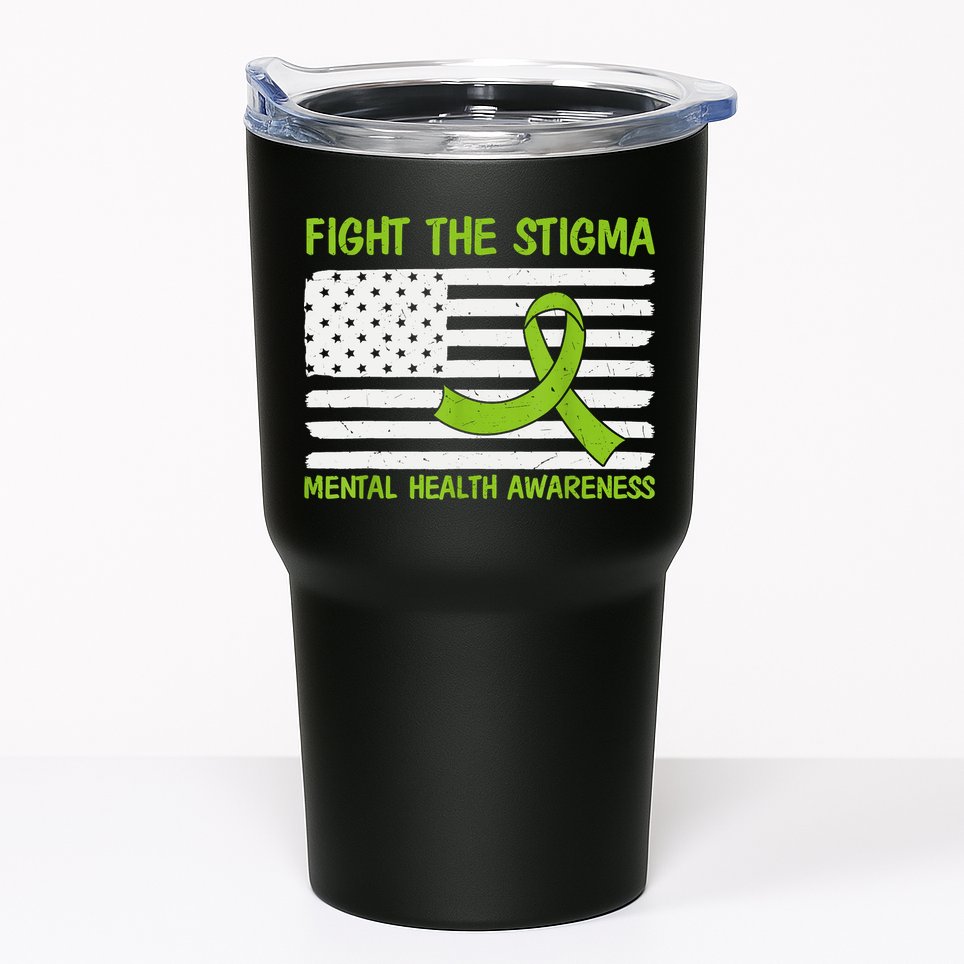 Mental Health Awareness Fight The Stigma Mental Health Tumbler