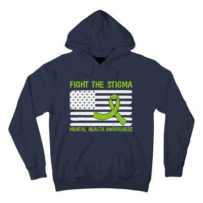 Mental Health Awareness Fight The Stigma Mental Health Tall Hoodie