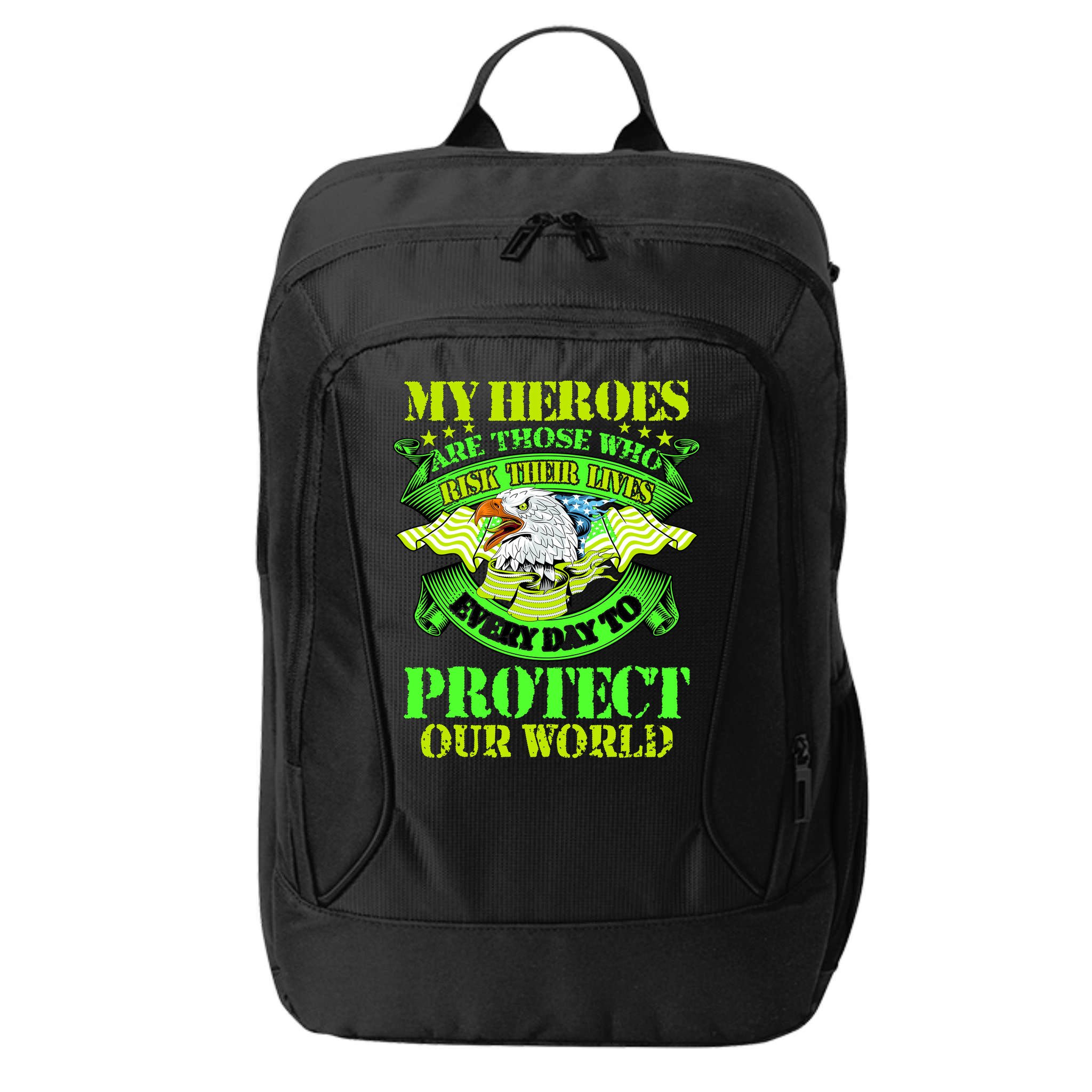 My Heroes Are Those Who Veteran City Backpack