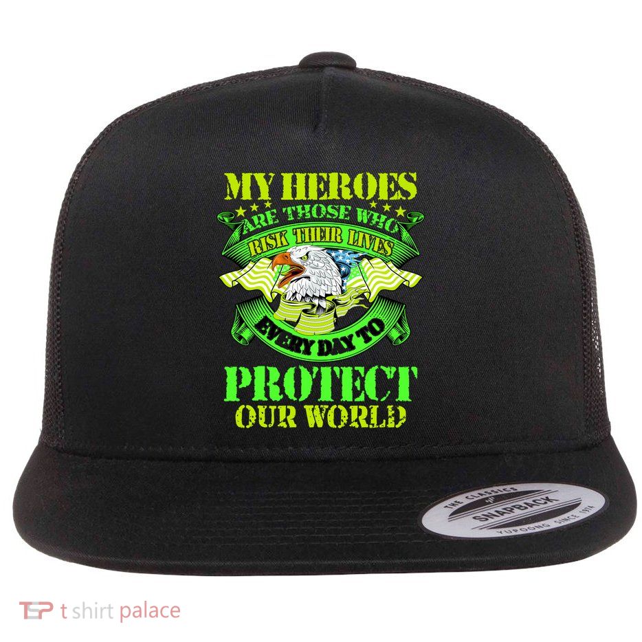 My Heroes Are Those Who Veteran Flatbill Hat