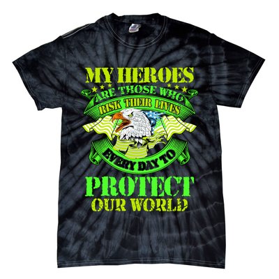 My Heroes Are Those Who Veteran Tie-Dye T-Shirt