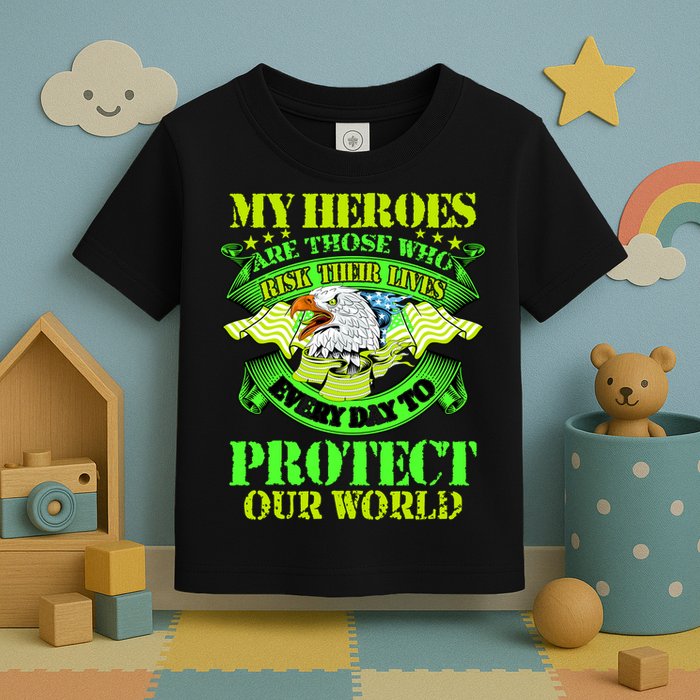 My Heroes Are Those Who Veteran Toddler T-Shirt