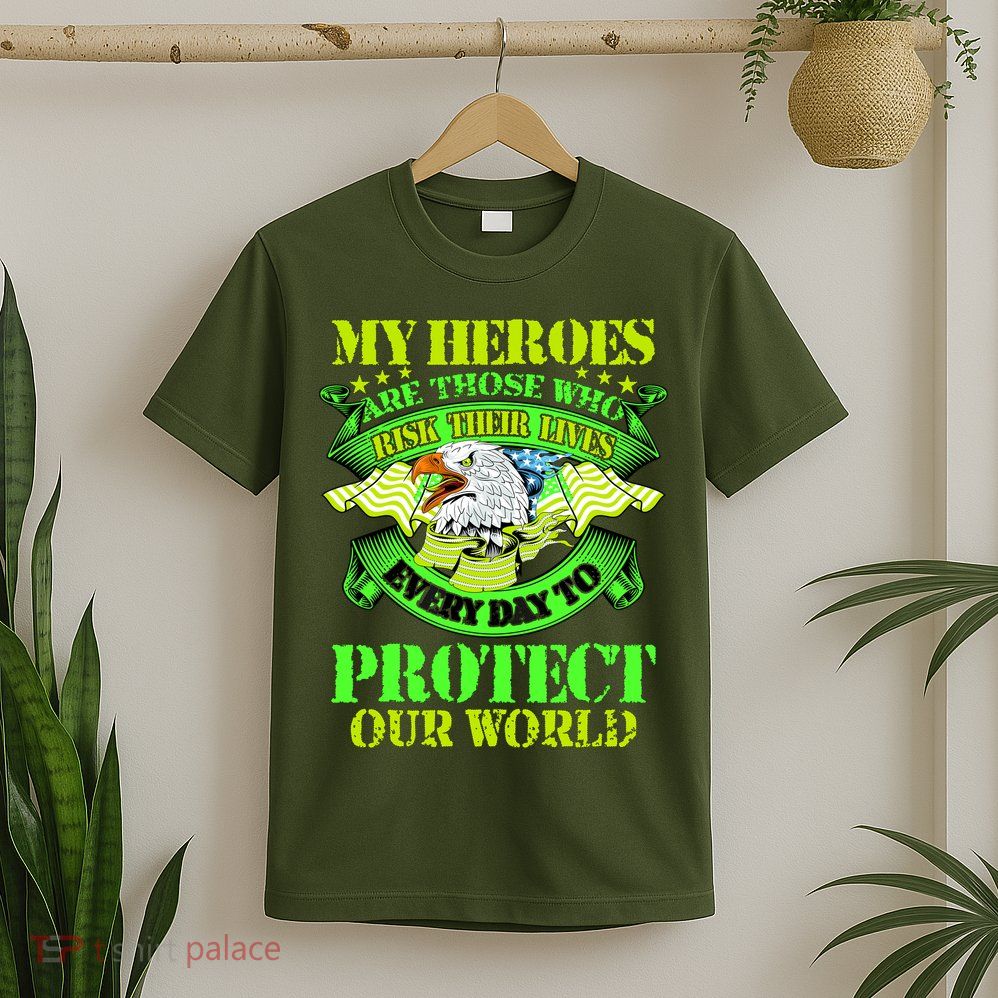 My Heroes Are Those Who Veteran T-Shirt