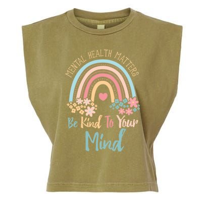 Mental Health Awareness Month Be Kind To Your Mind Positive Gift Garment-Dyed Women's Muscle Tee