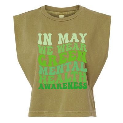 Mental Health Awareness In May We Wear Green Mental Health Garment-Dyed Women's Muscle Tee