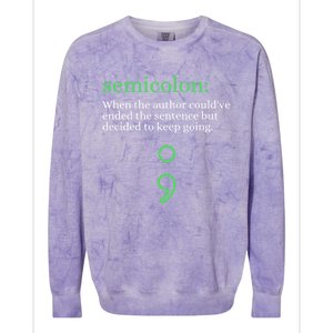 Mental Health Awareness Month Semicolon Definition Green Funny Gift Colorblast Crewneck Sweatshirt