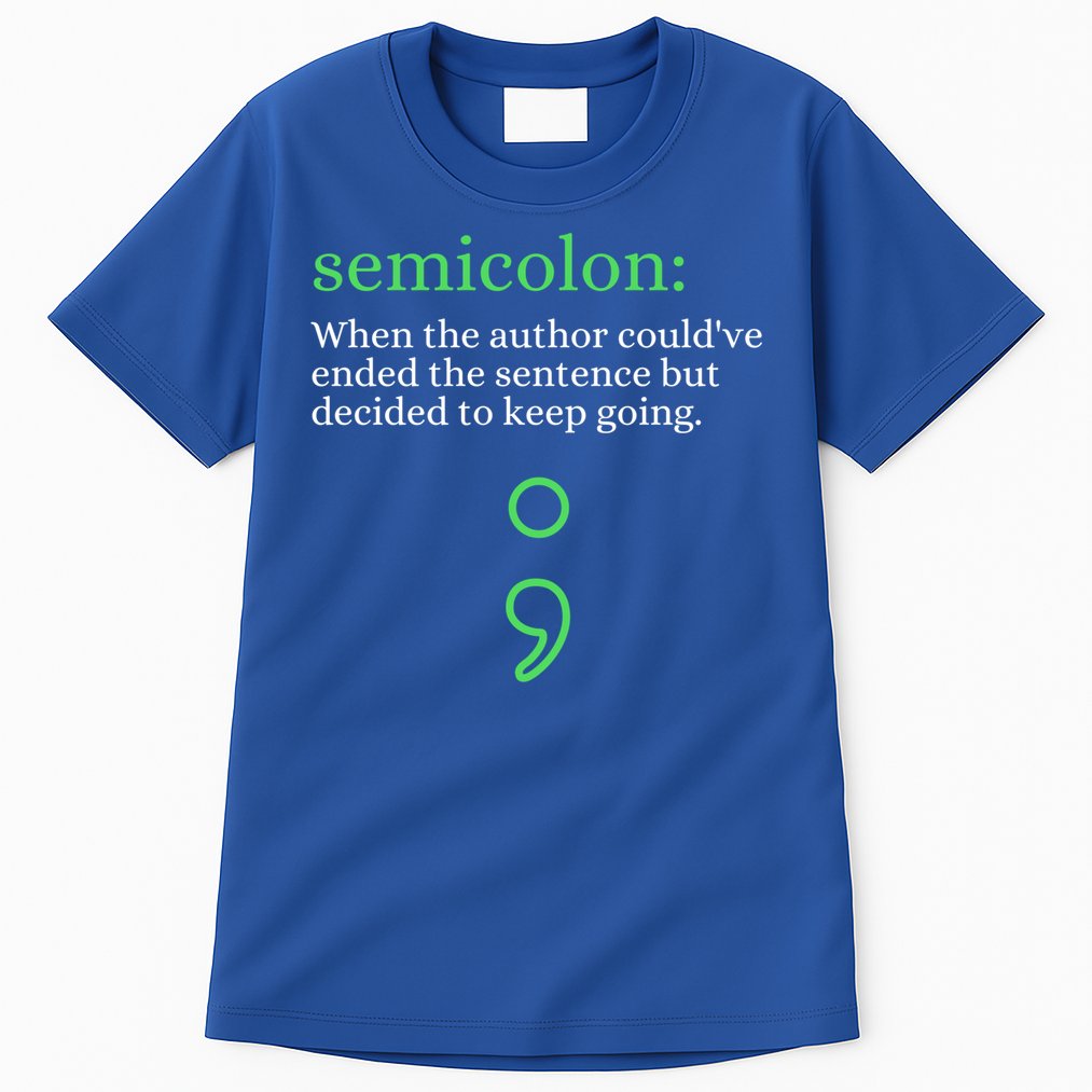 Mental Health Awareness Month Semicolon Definition Green Funny Gift Tall T-Shirt
