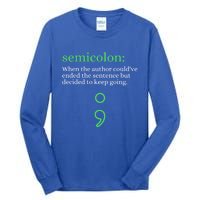 Mental Health Awareness Month Semicolon Definition Green Funny Gift Tall Long Sleeve T-Shirt