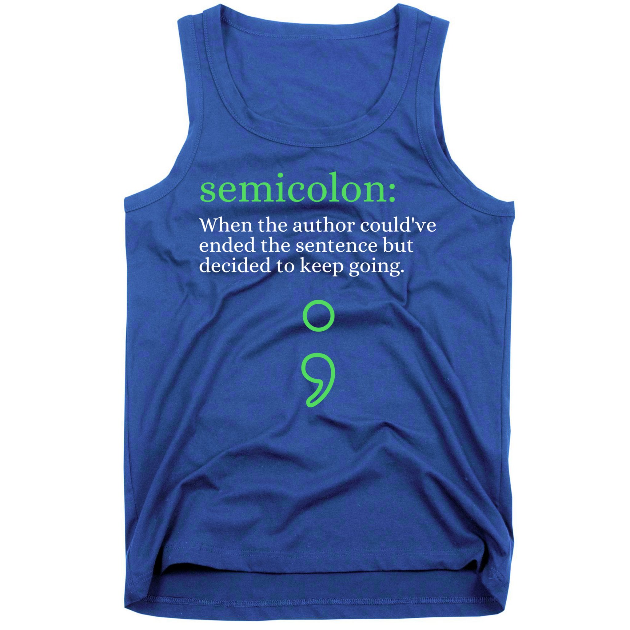 Mental Health Awareness Month Semicolon Definition Green Funny Gift Tank Top