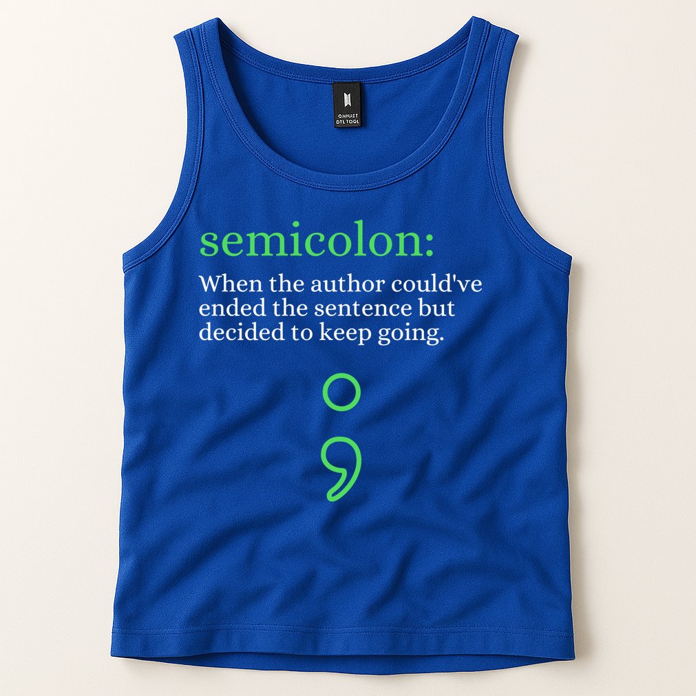 Mental Health Awareness Month Semicolon Definition Green Funny Gift Tank Top