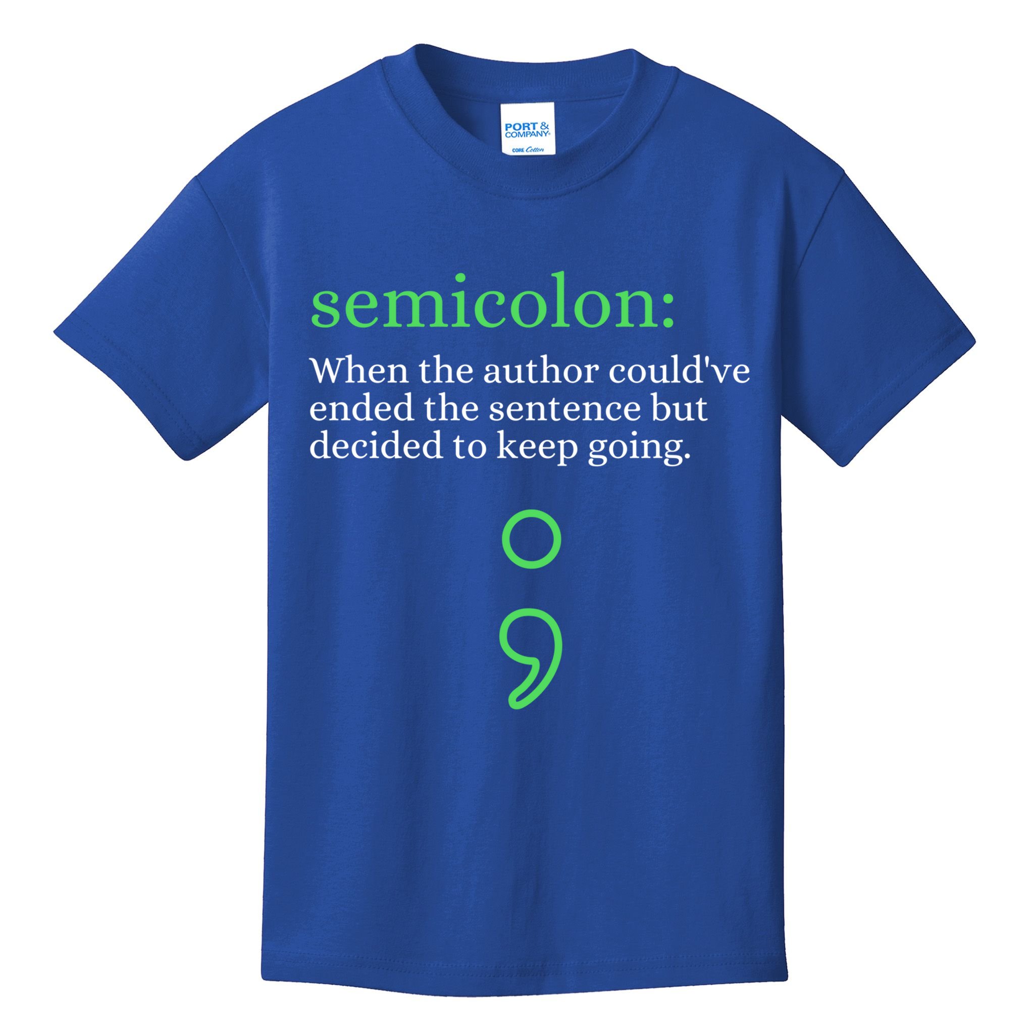 Mental Health Awareness Month Semicolon Definition Green Funny Gift Kids T-Shirt