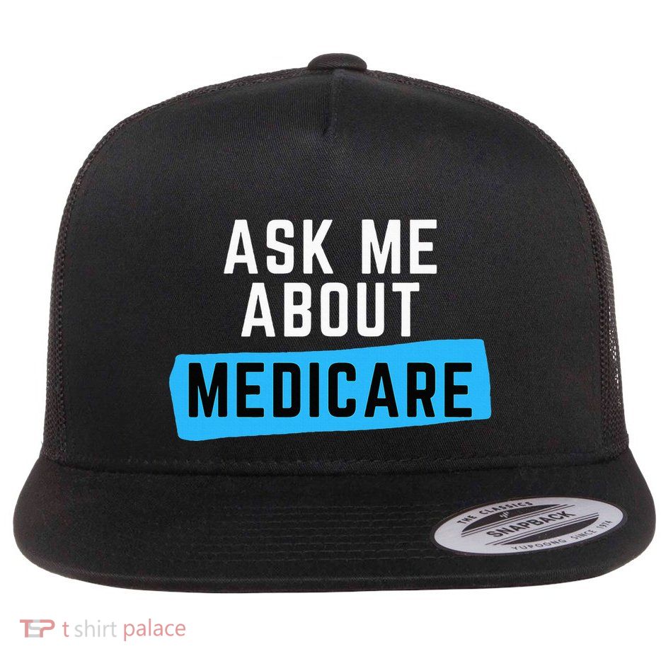 Medicare Health Ask Me About Medicare Flatbill Hat