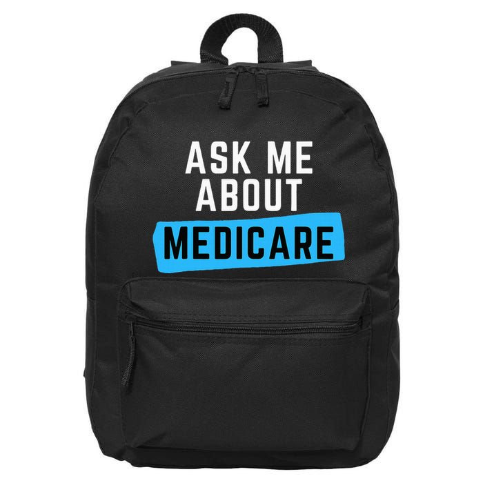 Medicare Health Ask Me About Medicare 16 in Basic Backpack