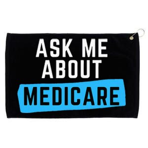 Medicare Health Ask Me About Medicare Grommeted Golf Towel