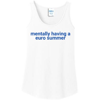 Mentally Having A Euro Summer Ladies Essential Tank