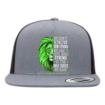 Mental Health Awareness We Wear Green Mh Ribbon Lion Flat Bill Trucker Hat