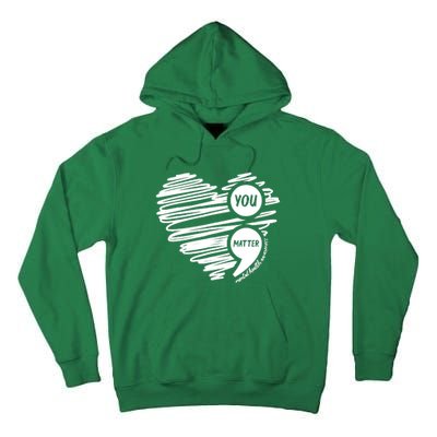 Mental Health Awareness Heart Wear Green Fortal Health Tall Hoodie