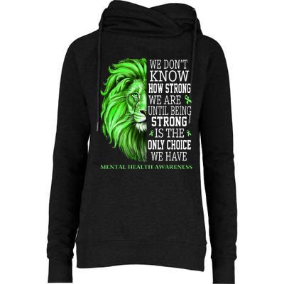 Mental Health Awareness We Wear Green Mh Ribbon Lion Womens Funnel Neck Pullover Hood