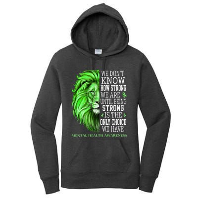 Mental Health Awareness We Wear Green Mh Ribbon Lion Women's Pullover Hoodie