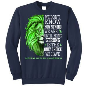 Mental Health Awareness We Wear Green Mh Ribbon Lion Sweatshirt