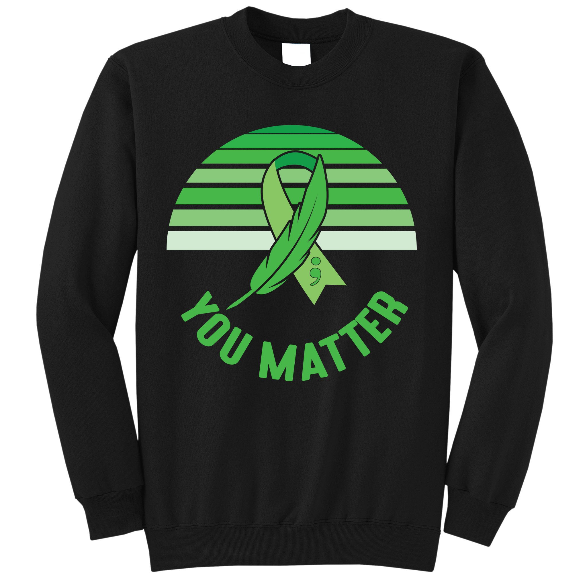 Mental Health Awareness You Matter Awareness Mental Health Sweatshirt