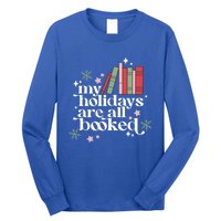 My Holidays Are All Booked Cute Christmas Book Lover Cool Gift Long Sleeve Shirt