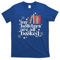 My Holidays Are All Booked Cute Christmas Book Lover Cool Gift T-Shirt