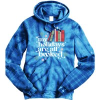 My Holidays Are All Booked Cute Christmas Book Lover Cool Gift Tie Dye Hoodie